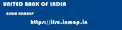 UNITED BANK OF INDIA  ASSAM KAMRUP    ifsc code